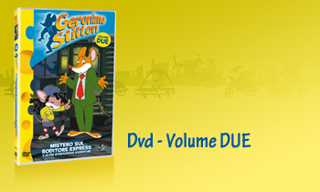GERONIMO STILTON in Dvd - Volume DUE