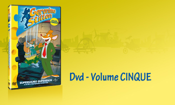 GERONIMO STILTON IN DVD - Volume CINQUE