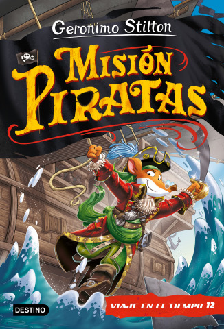 Misión Piratas. Viaje en el Tiempo 12