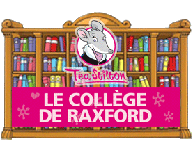 Téa Sisters - Le Collège de Raxford