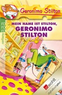Mein Name ist Stilton, Geronimo Stilton (Band 1)