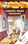 Karate Maus Geronimo (Band 11)