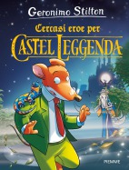 Cercasi eroe per Castel Leggenda