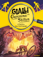I gialli di Geronimo Stilton - L'ombra del testimone