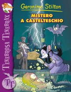Mistero a Castelteschio