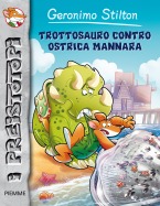 Trottosauro contro ostrica mannara