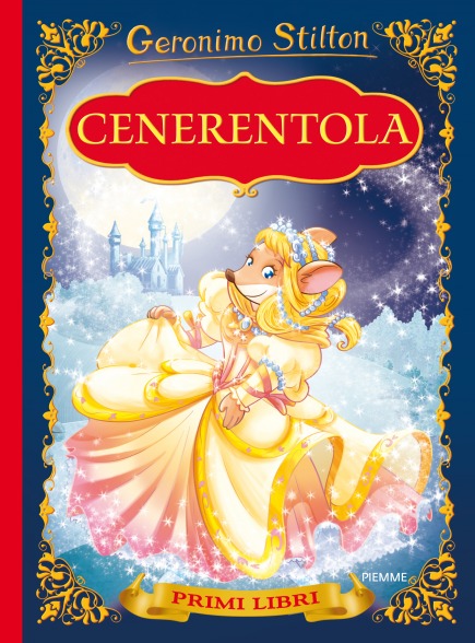 Cenerentola Primi Libri I Libri Di Geronimo Stilton