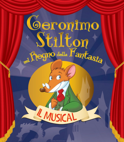 Geronimo Stilton nel Regno della Fantasia - Il Musical a Roma
