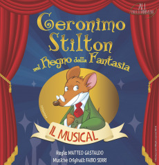 Geronimo Stilton nel Regno della Fantasia - Il Musical a Genova