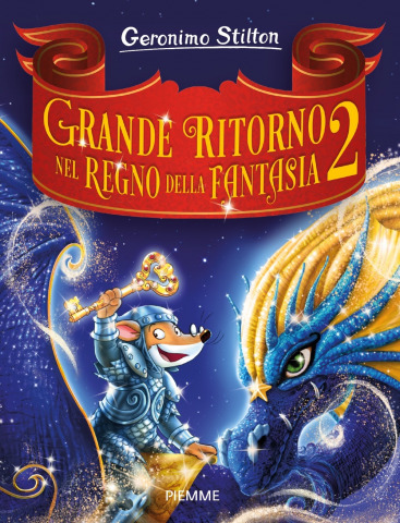 Una nuova edizione di Grande Ritorno nel Regno della Fantasia 2 vi aspetta in libreria!