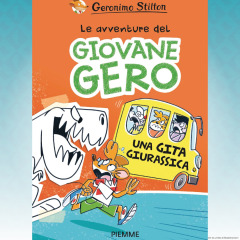 Arriva in libreria un nuovo episodio di "Le avventure del giovane Gero - Una gita giurassica"