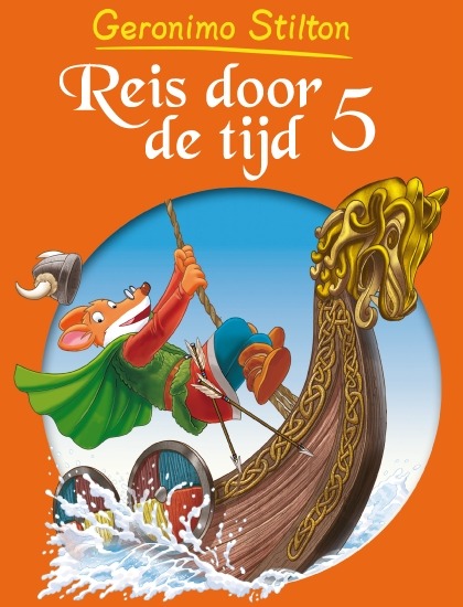 Reis Door De Tijd - Geronimo Stilton - Reis Door De Tijd | I Libri Di ...