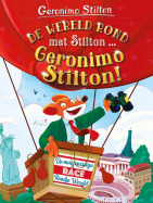 De wereld rond met Stilton ... Geronimo Stilton!