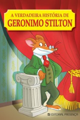 A Verdadeira História do Geronimo Stilton é Livro da Semana!