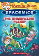 Spacemice #6: The Underwater Planet