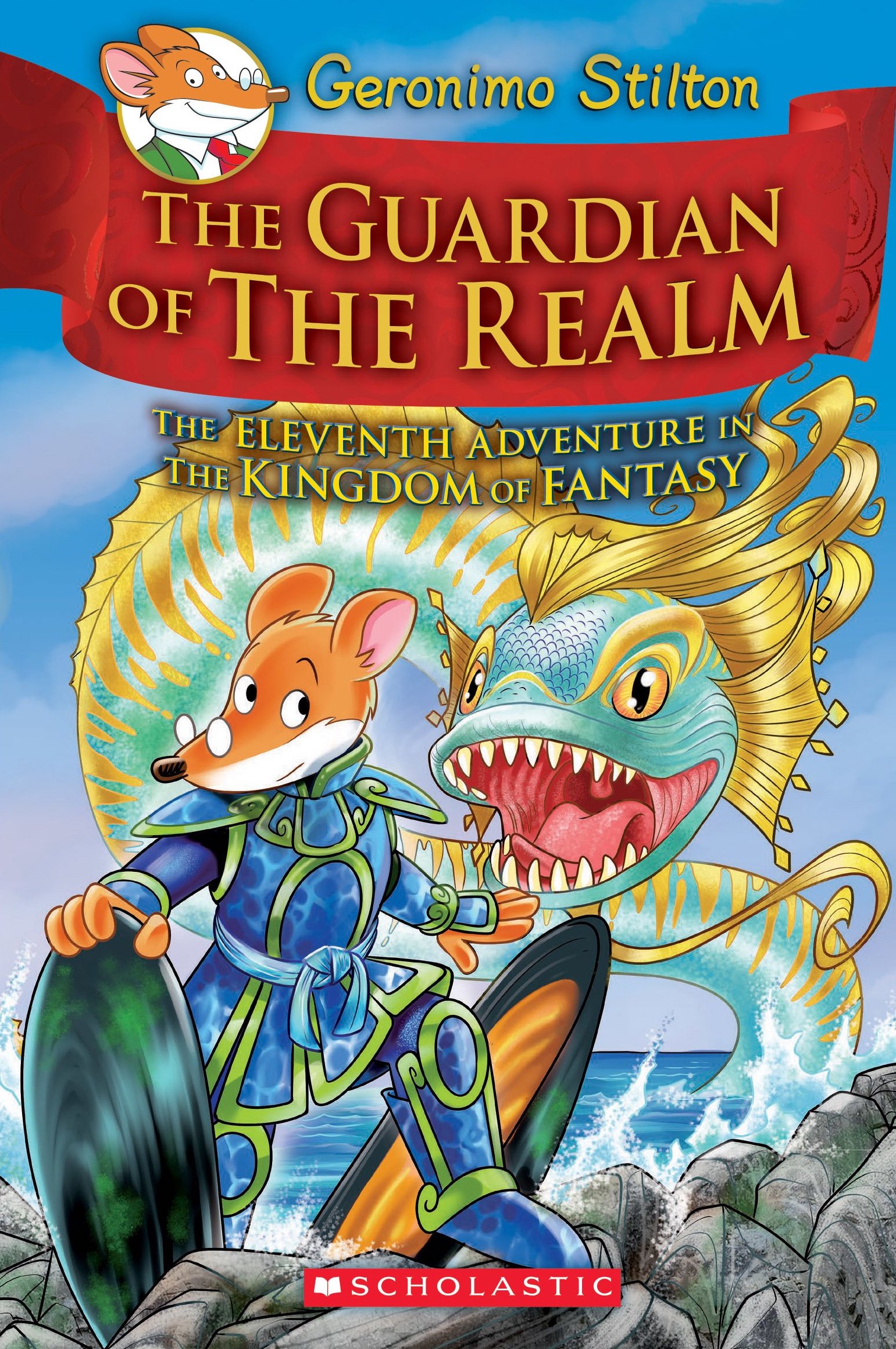 The Kingdom Of Fantasy 11 The Guardian Of The Realm Kingdom Of Fantasy I Libri Di Geronimo Stilton