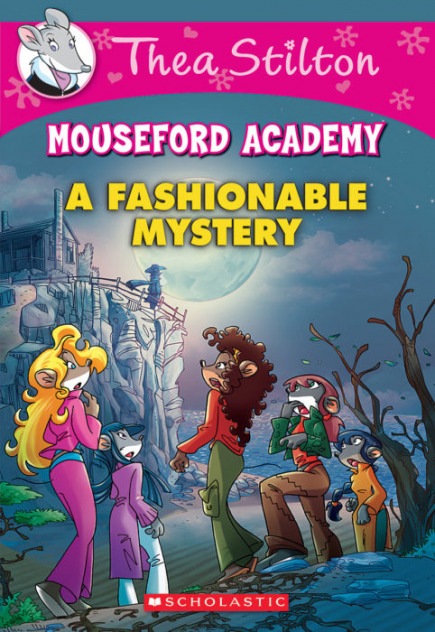 Mouseford Academy #8: A Fashionable Mystery