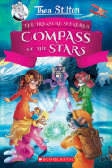 Thea Stilton and the Treasure Seekers #2: The Compass of the Stars