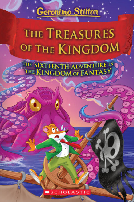 Geronimo Stilton and the Kingdom of Fantasy #16: The Treasures of the Kingdom