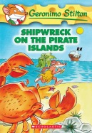 Geronimo Stilton #18: Shipwreck on the Pirate Islands