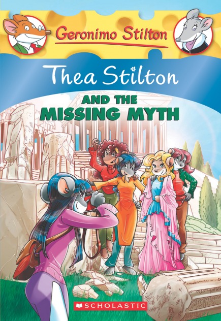 Thea Stilton #20: Thea Stilton and the Missing Myth
