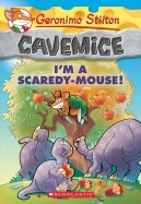 Cavemice #7: I'm a Scaredy-Mouse!