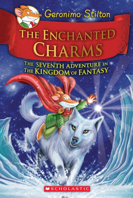 Kingdom of Fantasy #7: The Enchanted Charms