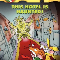 Geronimo Stilton #50:  This Hotel is Haunted!