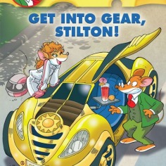 Geronimo Stilton #54: Get Into Gear, Stilton!