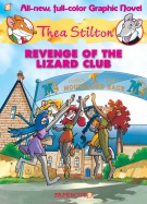 Thea Stilton #2: Revenge of the Lizard Club