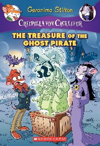 Creepella Von Cacklefur #3: Ghost Pirate Treasure