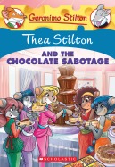 Thea Stilton #19: Thea Stilton and the Chocolate Sabotage