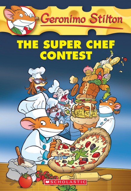 Geronimo Stilton #58: The Super Chef Contest
