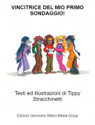 Testi ed illustrazioni di Tippy Stracchinetti - VINCITRICE DEL MIO PRIMO SONDAGGIO!