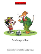 fettalunga stilton - ilcampetto