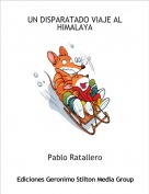 Pablo Ratallero - UN DISPARATADO VIAJE AL HIMALAYA