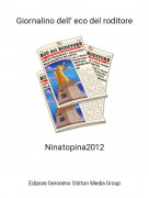 Ninatopina2012 - Giornalino dell' eco del roditore