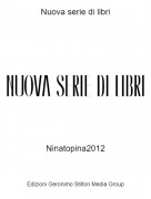 Ninatopina2012 - Nuova serie di libri