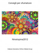 Ninatopina2012 - Consigli per sfumature