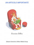 Geronimo Stilton - UN ARTICOLO IMPORTANTE