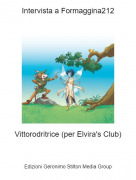 Vittorodritrice (per Elvira's Club) - Intervista a Formaggina212