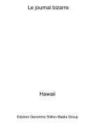 Hawaii - Le journal bizarre