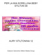 AURY STILTONINA 12 - PER LA MIA SORELLINA BEBY STILTON 08