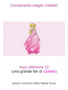 Aury stiltonina 12(una grande fan di Colette) - Conosciamo meglio Colette!
