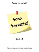 Beki14 - Sono tornata!!!