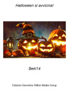 Beki14 - Halloween si avvicina!