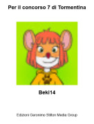 Beki14 - Per il concorso 7 di Tormentina