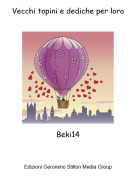 Beki14 - Vecchi topini e dediche per loro