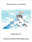 pabloraton12 - Aventuras en la montaña