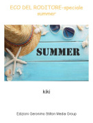 kiki - ECO DEL RODITORE-speciale summer